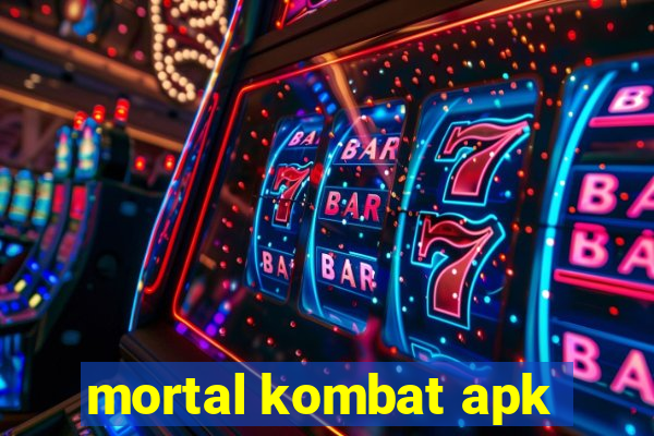 mortal kombat apk