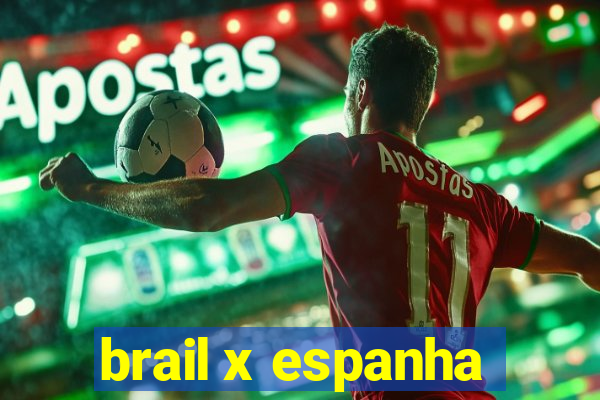 brail x espanha