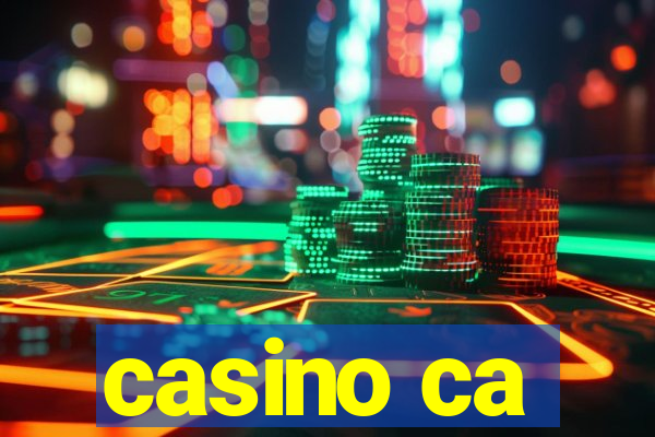 casino ca