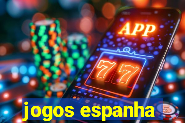 jogos espanha