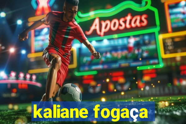 kaliane fogaça