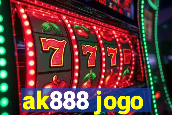 ak888 jogo