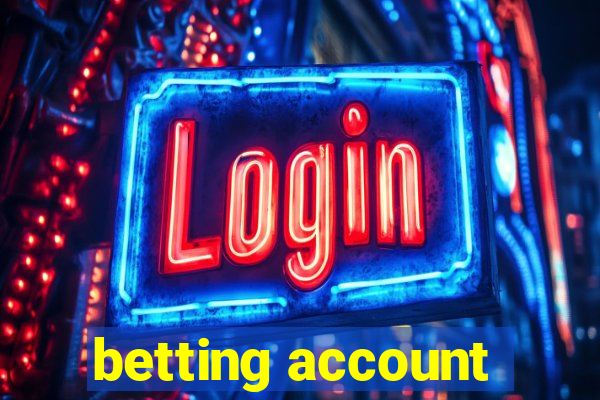 betting account