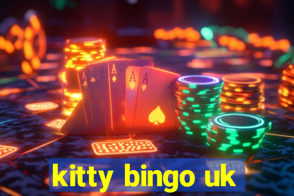 kitty bingo uk