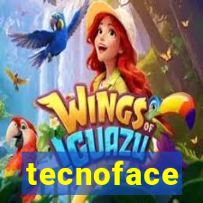 tecnoface