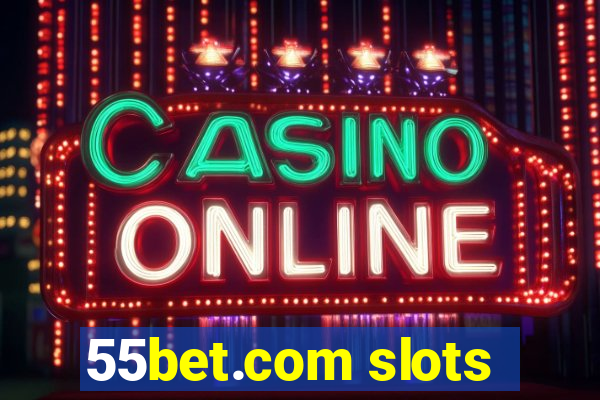 55bet.com slots