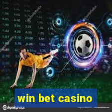 win bet casino