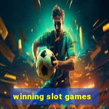 winning slot games