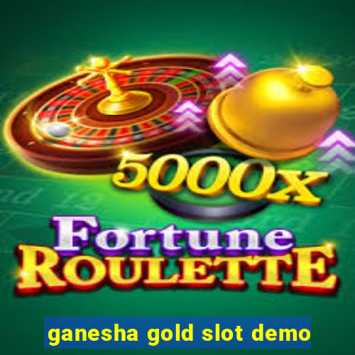 ganesha gold slot demo