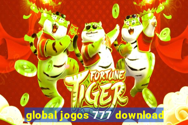 global jogos 777 download