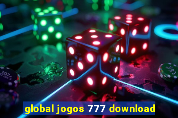 global jogos 777 download