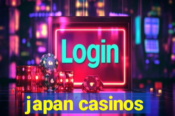 japan casinos