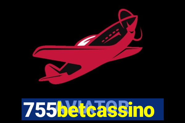 755betcassino