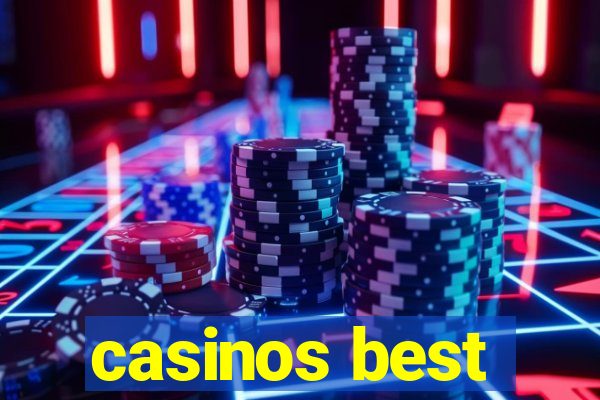 casinos best