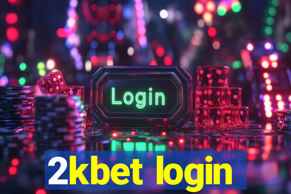 2kbet login