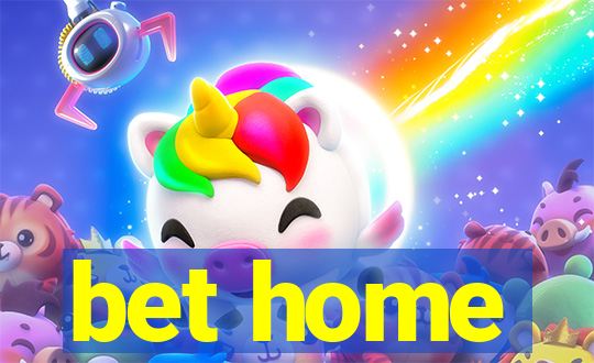 bet home