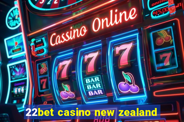 22bet casino new zealand