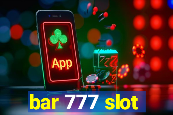 bar 777 slot