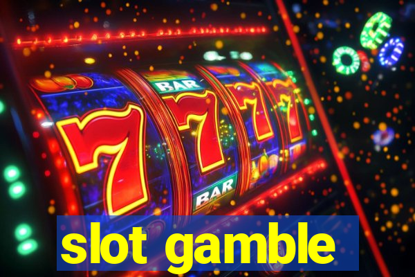 slot gamble