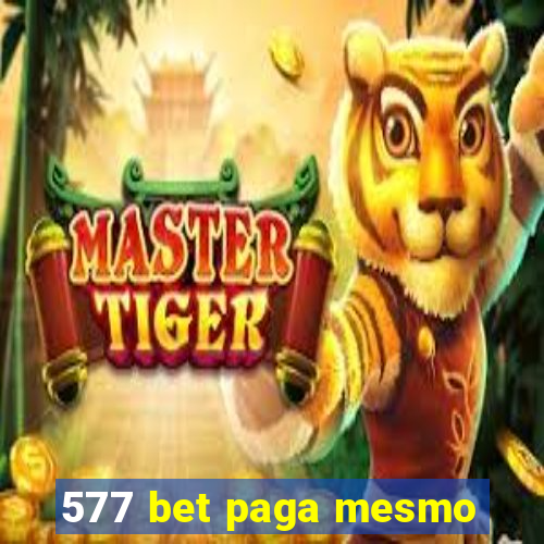 577 bet paga mesmo