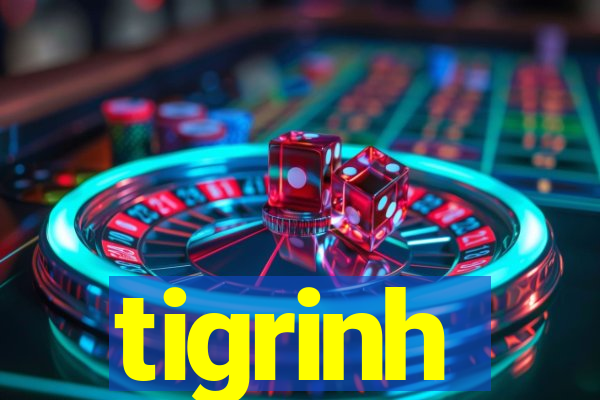 tigrinh