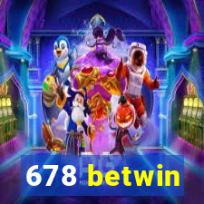 678 betwin