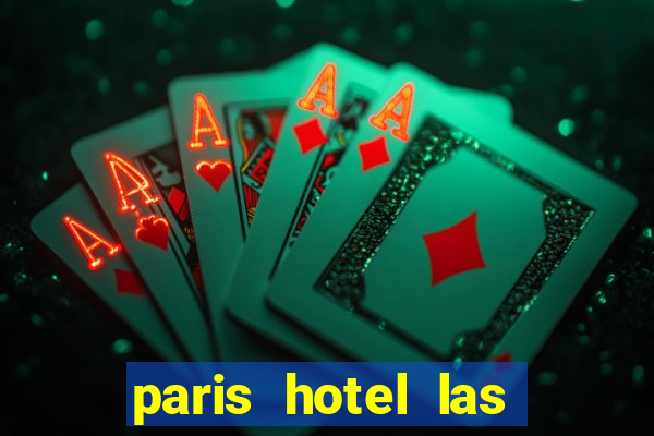 paris hotel las vegas casino