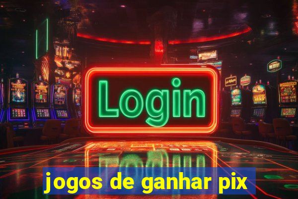 jogos de ganhar pix