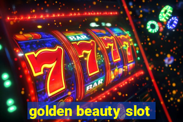 golden beauty slot