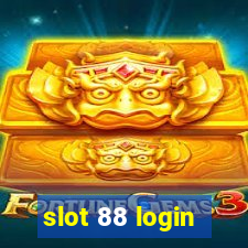 slot 88 login