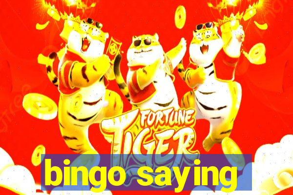 bingo saying