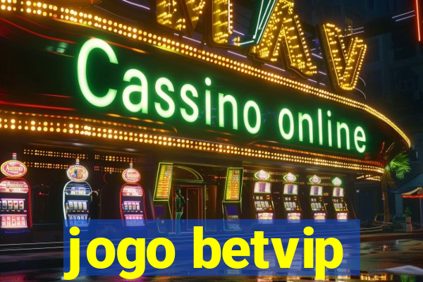 jogo betvip