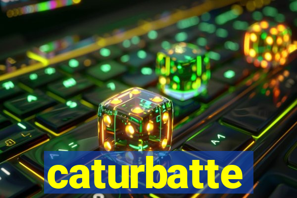 caturbatte