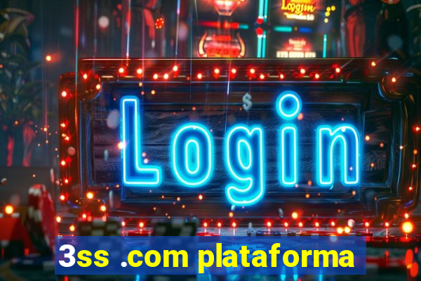 3ss .com plataforma