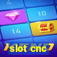 slot cnc