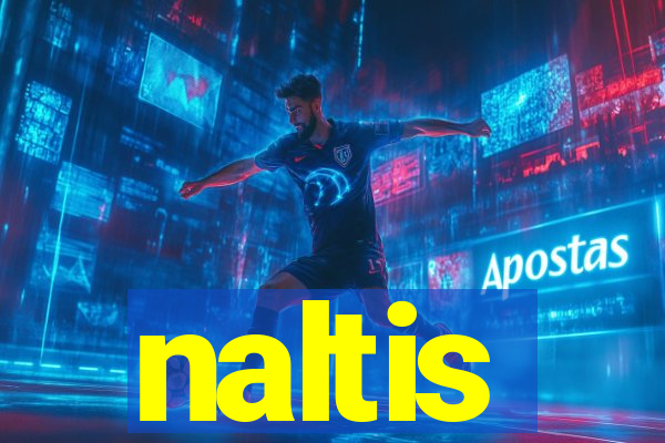 naltis