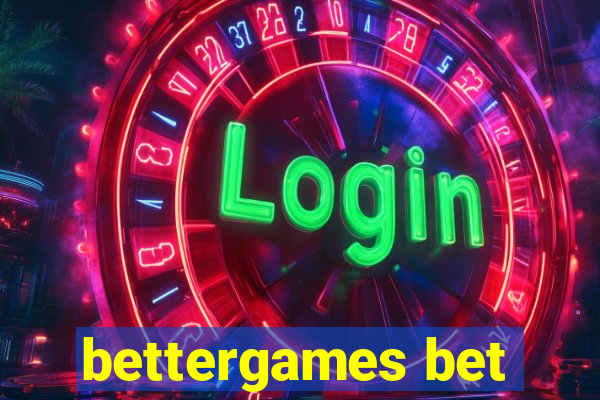 bettergames bet