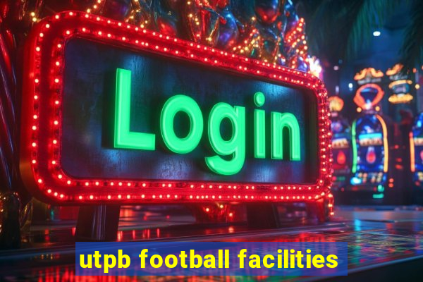 utpb football facilities