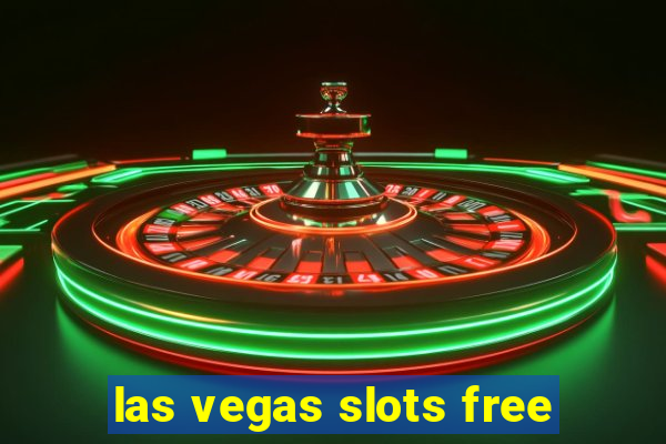 las vegas slots free