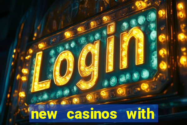 new casinos with no deposit bonus