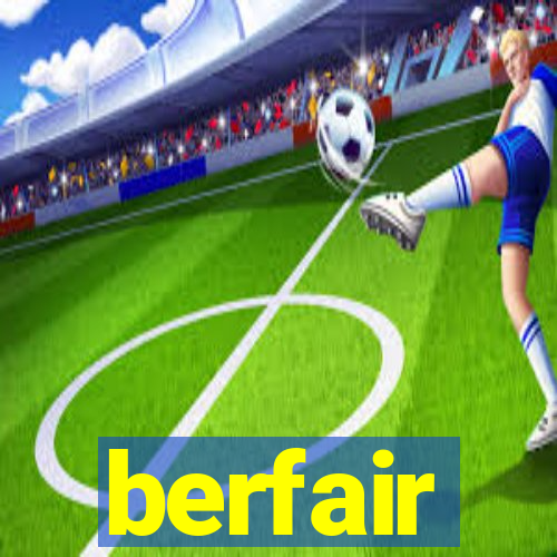 berfair