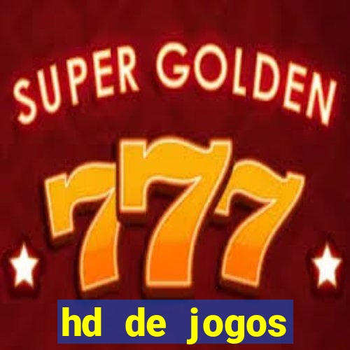 hd de jogos aliexpress - download