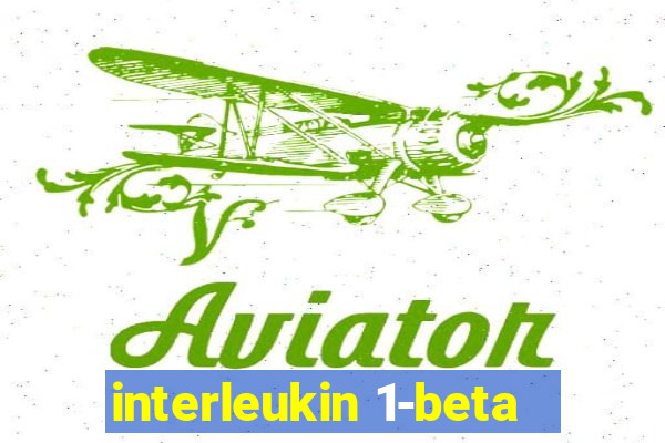 interleukin 1-beta