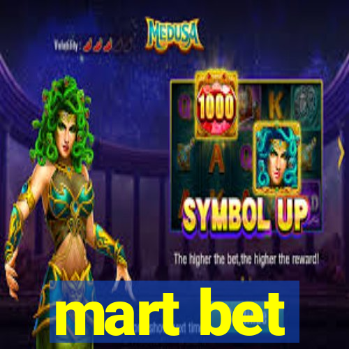 mart bet