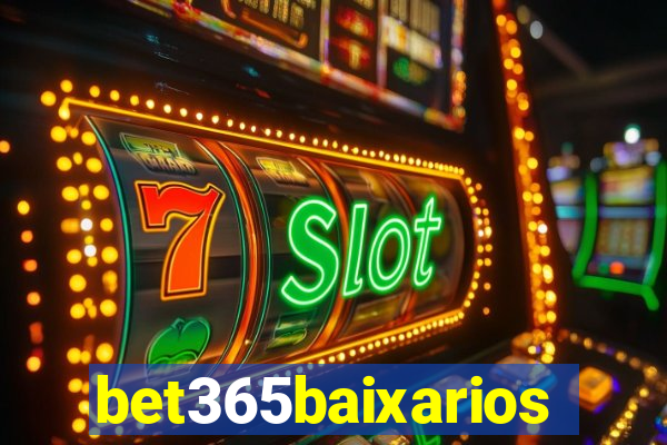 bet365baixarios