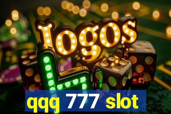 qqq 777 slot