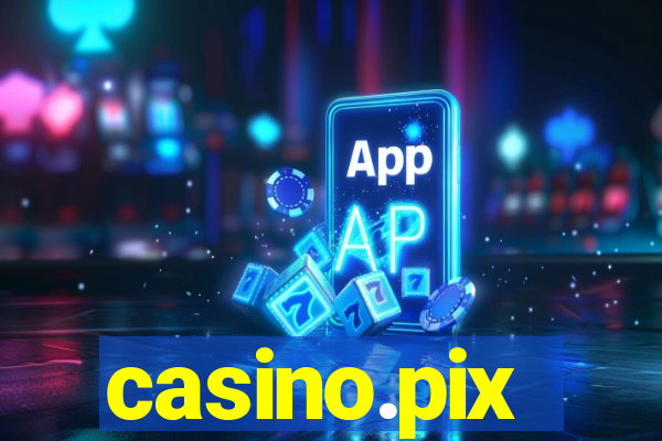 casino.pix