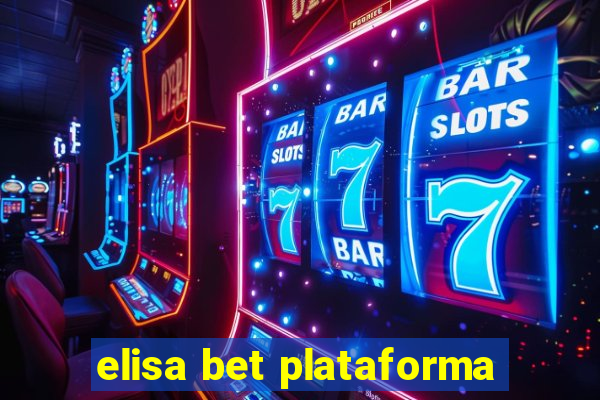 elisa bet plataforma