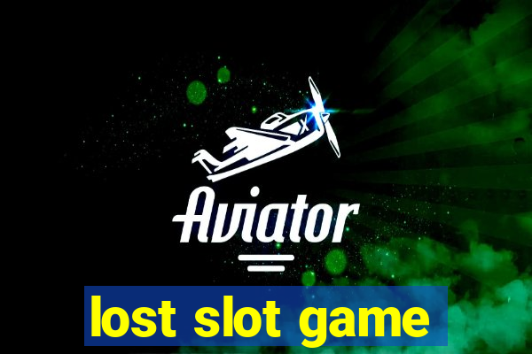 lost slot game