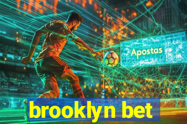 brooklyn bet